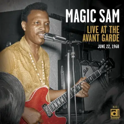 Magic Sam - Live At The Avant Garde
