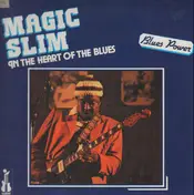 Magic Slim - In The Heart Of The Blues