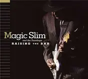 Magic Slim - Raising the Bar