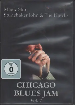 Magic Slim, Studebaker John & The Hawks - Chicago Blues Jam Vol 7