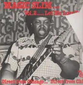 Magic Slim - Vol. 2 ...... Let Me Love You