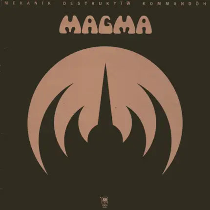 Magma - Mekanik Destruktiw Kommandoh
