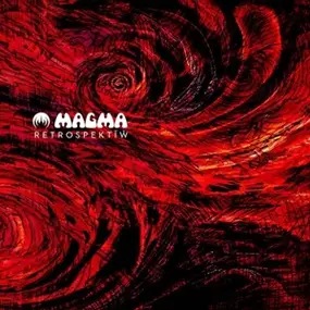 Magma - Retrospectiw Vol. 1, 2..