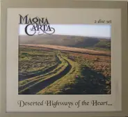 Magna Carta - Deserted Highways Of The Heart...