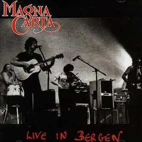 Magna Carta - Live In Bergen 1978