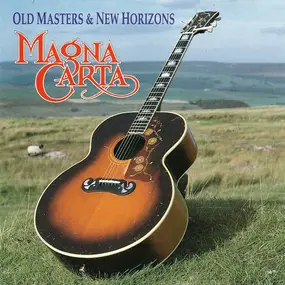 Magna Carta - Old Masters & New Horizons