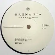 Magna Pia - Incantations