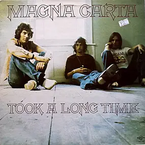 Magna Carta - Took a Long Time