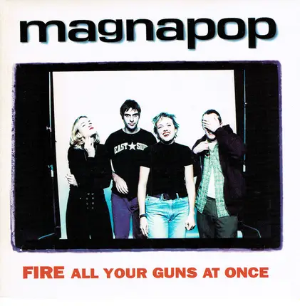 Magnapop - Fire All Your Guns At Once