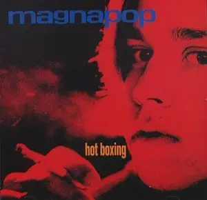 Magnapop - Hot Boxing