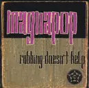CD - Magnapop - Rubbing Doesn't Help