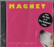 Magnet - Don't Be A Penguin