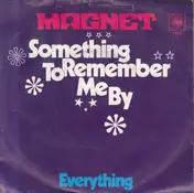 Magnet - Something To Remember Me By