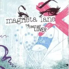 magneta lane - The Constant Lover Ep
