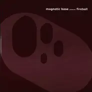 Magnetic Base - Fireball