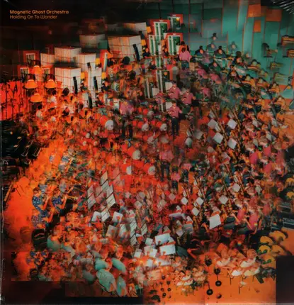 Magnetic Ghost Orchestra - Holding On To Wonder