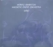 Magnetic Ghost Orchestra - Sand