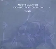 Magnetic Ghost Orchestra - Sand