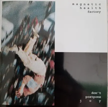 Magnetic Health Factory - Don't Postpone Joy