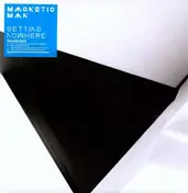 magnetic man - Getting Nowhere (Skream & Breakage RMXs)
