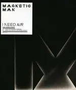 magnetic man - I Need Air (Orig./Digital Soundboy RMX)