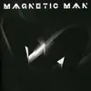 Double LP - Magnetic Man - Magnetic Man