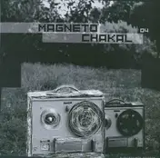 Magneto - Chakal