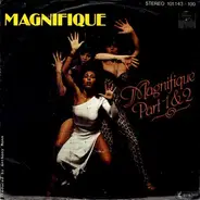 Magnifique - Magnifique (Part 1 & 2)