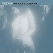 CD - Magnolia Electric Co. - Fading Trails