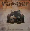 CD - Magnolia Jazzband & Topsy Chapman - Live At Oslo Concert Hall