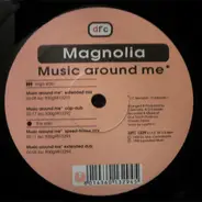 Magnolia - Music Around Me