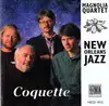CD - Magnolia Quartet - New Orleans Jazz 'Coquette'