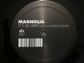 Magnolia - It's All Vain