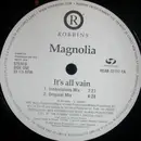 12inch Vinyl Single - Magnolia - It's All Vain