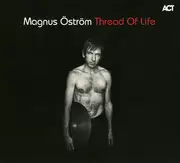 CD - Magnus Öström - Thread Of Life