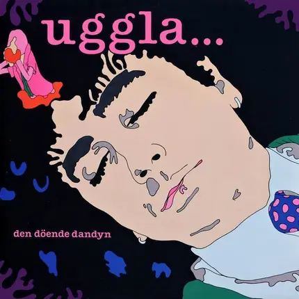 Magnus Uggla - Den Doende Dandyn