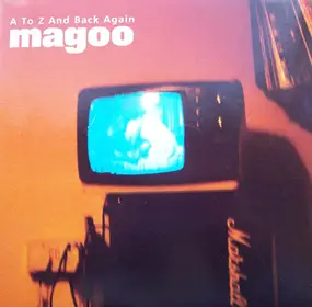 Magoo - A To Z And Back Again