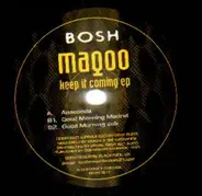 Magoo - Keep It Coming EP