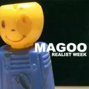 Magoo - REALIST WEEK