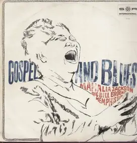 Mahalia Jackson - Gospel And Blues