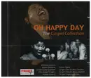 CD - Mahalia Jackson / Edwin Hawkins a.o. - Oh Happy Day - The Gospel Collection - Still Sealed