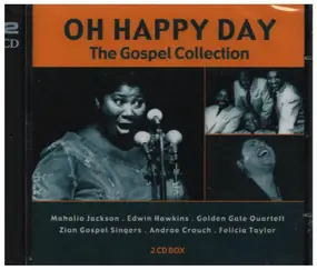 Mahalia Jackson - Oh Happy Day - The Gospel Collection