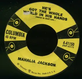 Mahalia Jackson - He's Got The Whole World In His Hand