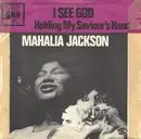 7inch Vinyl Single - Mahalia Jackson - I See God