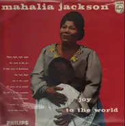 Mahalia Jackson - Joy To The World