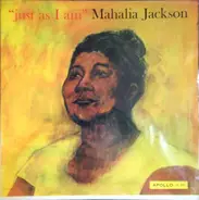 Mahalia Jackson - Just As I Am