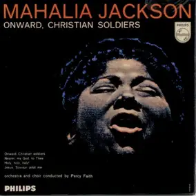 Mahalia Jackson - Onward, Christian Soldiers