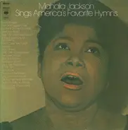 Mahalia Jackson - Mahalia Jackson Sings America's Favorite Hymns