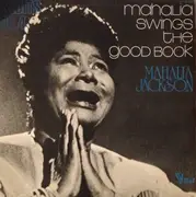 LP - Mahalia Jackson - Mahalia Swings The Good Book / Inedits Vol. 4