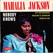 7inch Vinyl Single - Mahalia Jackson - Nobody Knows